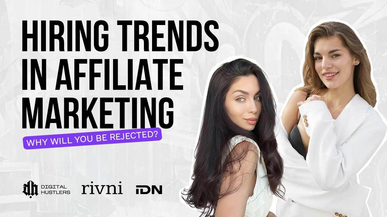 Hiring in Affiliate Marketing Through the Eyes of Those Who Hire